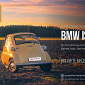 BMW Isetta – Die Entstehung des Marketings und ein kleines Auto, das nie ein Auto sein sollte